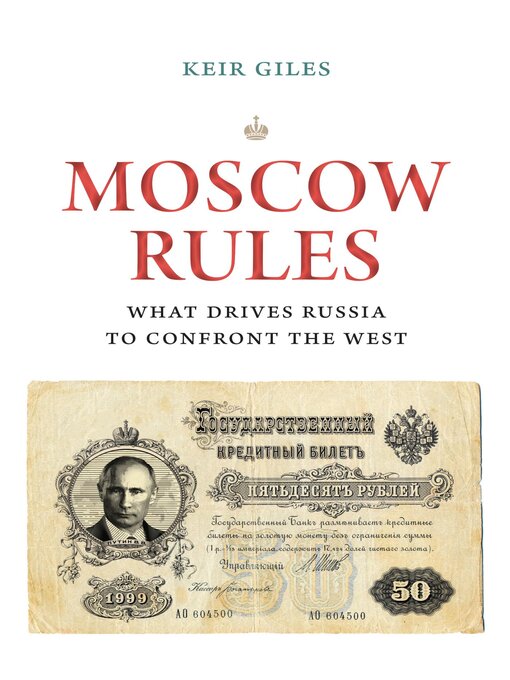Nimiön Moscow Rules lisätiedot, tekijä Keir Giles - Saatavilla